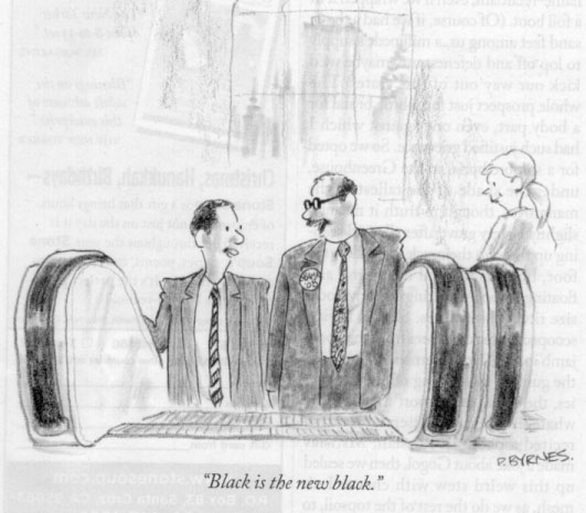 "black is the new black"